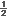 1/2